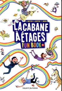 La cabane à 13 étages : fun book t.1 - la cabane à étages