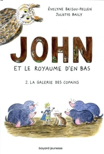 John et le royaume d'en bas Tome 2 : la galerie des copains