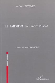 LE PAIEMENT EN DROIT FISCAL