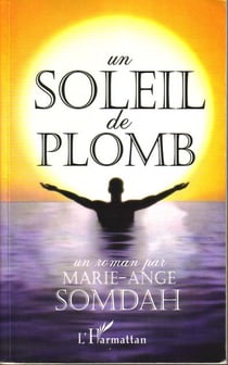 Un soleil de plomb