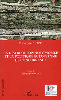 La distribution automobile et la politique europeenne de concurrence
