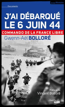J'ai débarque lé 6 juin 44 - commando de la France libre