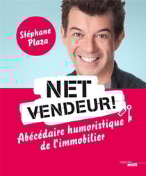 Net vendeur ! abécédaire humoristique de l'immobilier