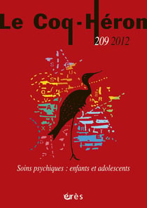 Revue le coq héron n.209 : soins psychiques. enfants et adolescents