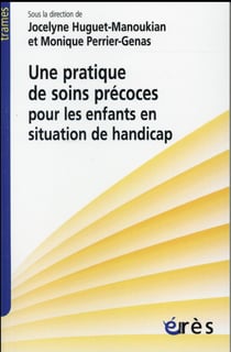 Une pratique de soins précoces pour les enfants en situation de handicap