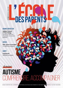 L'école des parents n.653 : Autisme, comprendre, accompagner