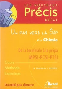 Un pas vers la sup en chimie - de la terminale à la prépa MPSI-PCSI-PTSI