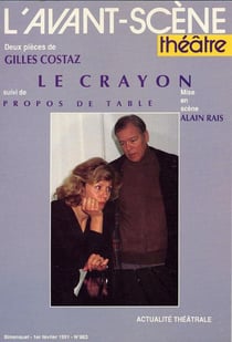 Revue L'Avant-scène théâtre n.883 : lecrayon