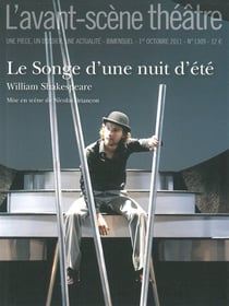 Revue L'Avant-scène théâtre n.1309 : le songe d'une nuit d'été
