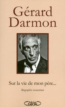Sur la vie de mon père