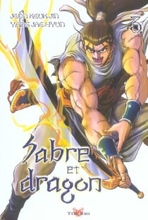 Sabre et dragon t.3