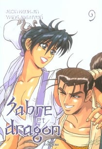 Sabre et dragon t.9