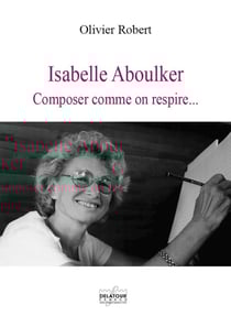 Isabelle aboulker, composer comme on respire