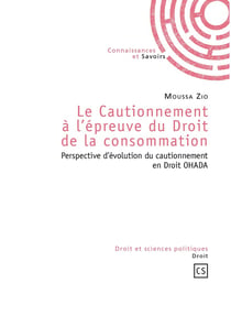 Le Cautionnement à l'épreuve du Droit de la consommation