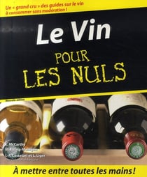 Le vin pour les nuls - 54 idées gourmandes de sauces aux vins et spiritueux (4e édition)