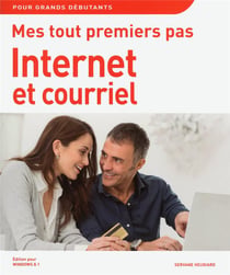 Mes tout premiers pas - internet et courriel