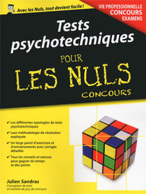 Tests psychotechniques pour les nuls - vie professionelle, concours, examens