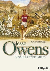 Jesse Owens, des miles et des miles