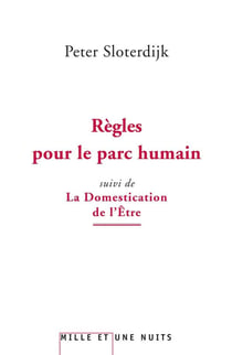 Règles pour le parc humain - domestication de l'être