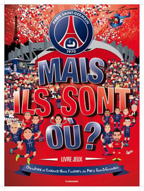 PSG - mais ils sont où ? livre jeux