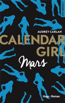 Calendar girl Tome 3 : mars