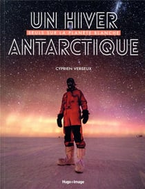 Un hiver antarctique