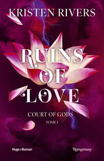 Court of Gods Tome 1 : Ruins of love