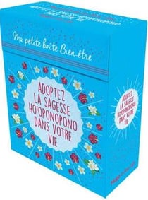 Ma petite boite bien-être : adoptez la sagesse ho'oponopono dans votre vie