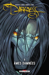 The darkness Tome 3 - âmes damnées