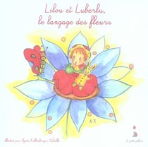Lilou et luberlu, le langage des fleurs