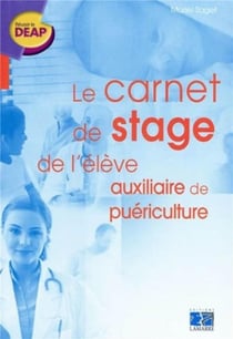 Carnet de stage de l'auxiliaire de puériculture