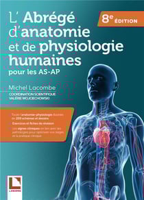 L'abrégé d'anatomie et de physiologie humaines (8e édition)
