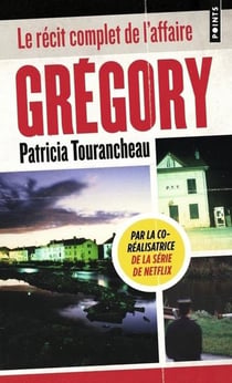 Gregory : Le récit complet de l'affaire