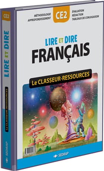 LIRE ET DIRE - LANGUE FRANCAISE CE2 (CLASSEUR-RESSOURCES)