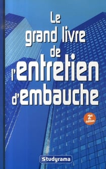 Le grand livre d'entretien d'embauche