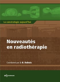 Nouveautés en radiothérapie