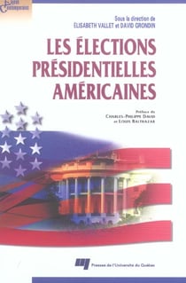 Les élections présidentielles américaines