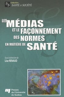 Les médias et le façonnement des normes en matière de santé