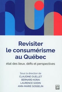 Revisiter le consumérisme au Québec