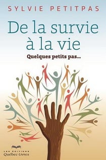 De la survie à la vie