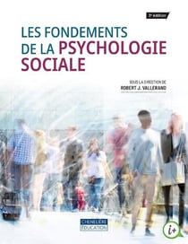 Fondements de la psychologie sociale (3e édition)
