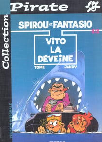 Spirou et Fantasio Tome 43 : Vito la Déveine