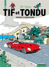 Tif et Tondu : Intégrale vol.11 : sortilèges et manipulations