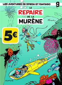 Spirou et Fantasio Tome 9 : le repaire de la murène