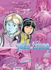 Yoko Tsuno : Intégrale vol.9 : secrets et maléfices