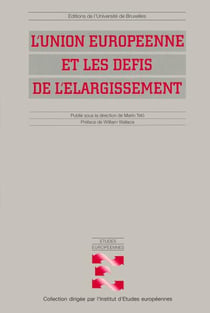 L'union europeenne et les defis de l'elargissement