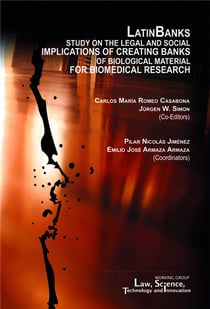 Latinbanks - study on the legal and social implications of creating banks of biological material for biomedical research