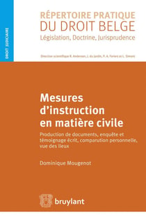 Mesures d'instruction en matière civile