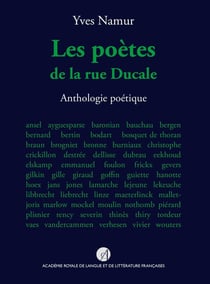 Les poètes de la rue Ducale : Anthologie poétique