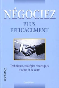101 facons de negocier plus efficacement